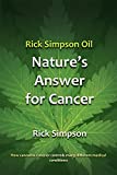 Rick Simpson Oil - Nature's Answer for Cancer