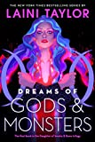 Dreams of Gods & Monsters (Daughter of Smoke & Bone Book 3)