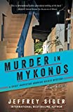 Murder in Mykonos (Chief Inspector Andreas Kaldis Mysteries Book 1)