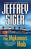 The Mykonos Mob (Chief Inspector Andreas Kaldis Mysteries Book 10)