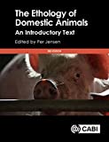 The Ethology of Domestic Animals: An Introductory Text, 3rd Edition