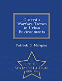 Guerrilla Warfare Tactics in Urban Environments