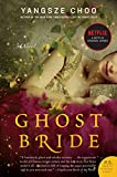 The Ghost Bride: A Novel (P.S.)