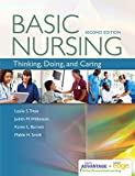 Davis Advantage for Basic Nursing: Thinking, Doing, and Caring: Thinking, Doing, and Caring