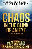 Chaos In The Blink Of An Eye: The Prequel