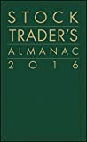 Stock Trader's Almanac 2016 (Almanac Investor Series)