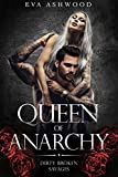 Queen of Anarchy (Dirty Broken Savages Book 2)