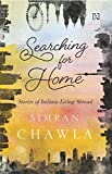 Searching for Home [Paperback] Simran Chawla