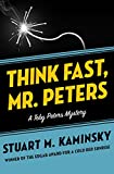 Think Fast, Mr. Peters (The Toby Peters Mysteries Book 13)