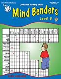 Mind Benders: Deductive Thinking Skills, Book 8, Grades 7-12+