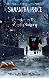 Murder in the Amish Bakery (Ettie Smith Amish Mysteries)