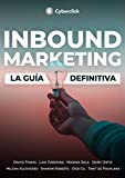 Inbound Marketing: La guía definitiva (Spanish Edition)