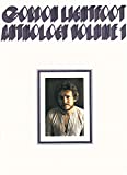 Gordon Lightfoot Anthology Volume 1