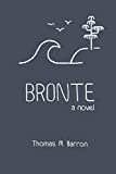 Bronte: a novel (Bocas Trilogy)