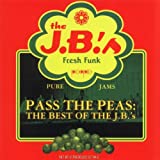 Pass the Peas: Best of the J.B.'S