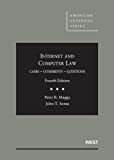 Internet and Computer Law, Cases, Comments, Questions, 4th (American Casebook Series)