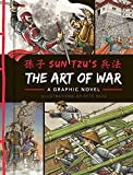 The Art of War: A Graphic Novel (Graphic Classics)