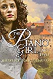 The Piano Girl - Part Two (Counterfeit Princess Series Book 2)