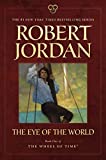 Eye of the World (Wheel of Time, 1)