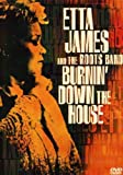 Etta James and the Roots Band - Burning Down the House