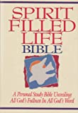 Spirit Filled Life Bible: A Personal Study Bible Unveiling All God's Fullness in All God's Word (New King James Version)