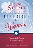 NKJV, The New Spirit-Filled Life Bible for Women: Promise and Purpose from God's Word