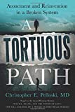 A Tortuous Path: Atonement and Reinvention in a Broken System