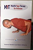 MYT - Mindful Yoga Therapy for Veterans - An Embodyoga Practice Guide by Suzanne Manafort (2013-08-02)