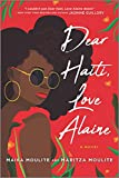 Dear Haiti, Love Alaine (Inkyard Press / Harlequin Teen)