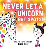 Never Let A Unicorn Get Spots!