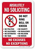 SmartSign 10 x 7 inch “Absolutely No Soliciting - Do Not Ring Bell, No Excuses, No Exceptions” Metal Sign, 40 mil Aluminum 3M Laminated Engineer Grade Reflective Material, Red, Black and White