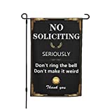 Quxya Funny No Soliciting Sign for House Seriously Don't Ring The Bell Don't Make It Weird No Solicitors Sign Front Door Yard Outdoor Decor Double Sided Garden Flag 12" X 18"