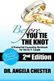 Before You Tie The Knot: A Premarital Counseling Workbook for the D.I.Y. Couple
