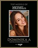 Dominika A (Top Models of MetArt.com): Original English-German Edition