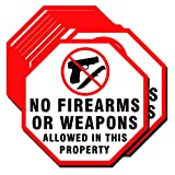 No Firearms and Weapons Allowed in This Property Sign Label Sticker Set of 10 Pack 6 x 6 Inch 5 Mil Vinyl Laminated for Ultimate Protection Durability Self Adhesive Decal UV Protected Weatherproof