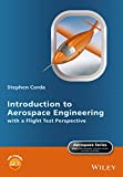 Introduction to Aerospace Engineering with a Flight Test Perspective (Aerospace Series)