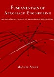 Fundamentals of aerospace engineering: An introductory course to aeronautical engineering