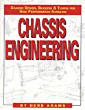 Chassis Engineering: Chassis Design, Building & Tuning for High Performance Handling