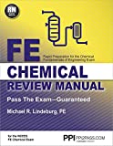 PPI FE Chemical Review Manual  Comprehensive Review Guide for the NCEES FE Chemical Exam