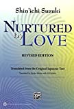 Nurtured by Love: Translated from the Original Japanese Text