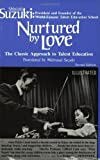 By Shinichi Suzuki - Nurtured by Love: The Classic Approach to Talent Education (2nd Edition)