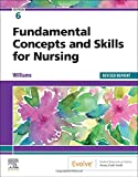 Fundamental Concepts and Skills for Nursing, 6e