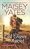 Last Chance Rebel (Copper Ridge Book 6)