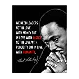 Martin Luther King Jr.-"We Need Leaders in Love With Justice-Humanity"-Famous Political Quotes-8 x 10" Wall Art Print w/MLK Silhouette-Ready to Frame. Inspirational Home-Office-School-Library Décor.