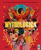 MYTHOLOGICA AN ENCYCLOPEDIA OF GODS, MONSTERS AND MORTALS FROM ANCIENT GREECE /ANGLAIS (WIDE EYED)