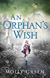 An Orphan’s Wish: The new, most heartwarming historical fiction novel you will read this year