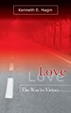 Love: The Way to Victory