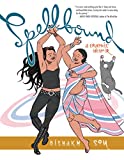 Spellbound: A Graphic Memoir