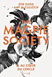 The Magpie Society tome 2: Au cœur du Cercle (French Edition)
