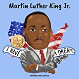 Martin Luther King Jr.: (Children’s Biography Book, Kids Book, Ages 5 to 10, Historical Black Leader, Civil Rights) (Inspired Inner Genius)